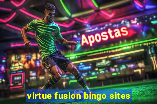 virtue fusion bingo sites